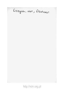 Ciszyca. Files of Czersk district in the Middle Ages. Files of Historico-Geographical Dictionary of Masovia in the Middle Ages