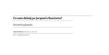Co nam dzisiaj po Jacques’u Rancierze?