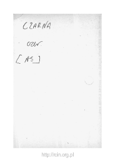 Czarna. Files of Czersk district in the Middle Ages. Files of Historico-Geographical Dictionary of Masovia in the Middle Ages