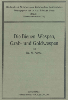 Die Insekten Mitteleuropas insbesondere Deutschlands. Band 1, Erster Teil ; Hymenopteren