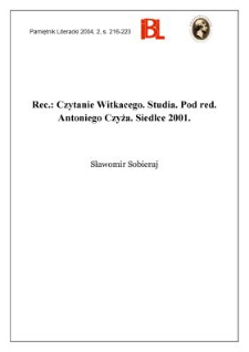 "Czytanie Witkacego : studia", red. Antoni Czyż, indeks os&oacute;b oprac. Barbara Stelingowska, Siedlce 2001