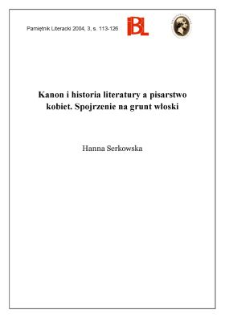 Kanon i historia literatury a pisarstwo kobiet : spojrzenie na grunt włoski