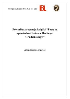 Polemika z recenzją książki "Poetyka opowiadań Gustawa Herlinga-Grudzińskiego"