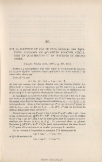 Sur la solution du cas le plus g&eacute;n&eacute;ral des &eacute;quations lin&eacute;aires en quantit&eacute;s binaires, c'est-&agrave;-dire en quaternions ou en matrices du second ordre