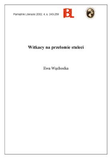 Witkacy na przełomie stuleci