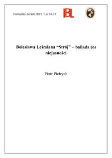 Bolesława Leśmiana "Str&oacute;j" - ballada (o) niejasności