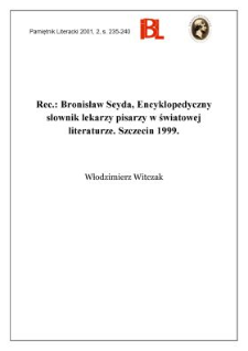 Bronisław Seyda, Encyklopedyczny słownik lekarzy pisarzy w światowej literaturze. Szczecin 1999
