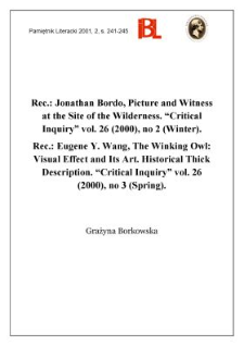 Jonathan Bordo, Picture and Witness at the Site of the Wilderness. &bdquo;Critical Inquiry&rdquo; vol. 26 (2000), no 2 (Winter).