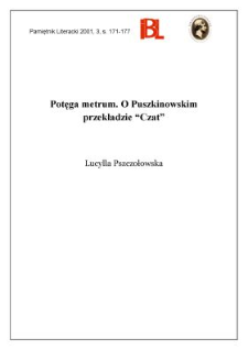 Potęga metrum : o Puszkinowskim przekładzie "Czat"