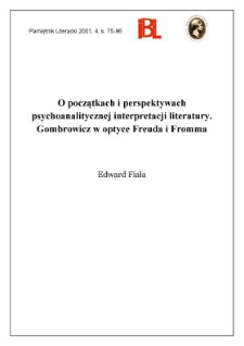 O początkach i perspektywach psychoanalitycznej interpretacji literatury : Gombrowicz w optyce Freuda i Fromma