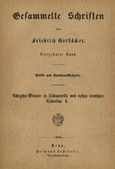 Achtzehn Monate in S&uuml;damerika und dessen deutschen Colonien. Bd. 1
