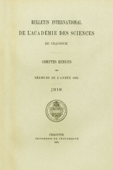 Bulletin International de L' Acad&eacute;mie des Sciences de Cracovie : comptes rendus