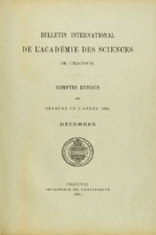 Bulletin International de L' Académie des Sciences de Cracovie : comptes rendus. (1895) No. 9 Decembre