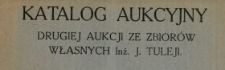Katalog aukcyjny drugiej aukcji ze zbiorów własnych Inż. J. Tuleji