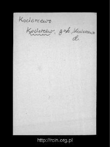 Kocierzew Kościelny. Files of Gostynin district in the Middle Ages. Files of Historico-Geographical Dictionary of Masovia in the Middle Ages