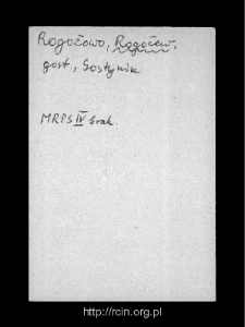 Rogożew. Files of Gostynin district in the Middle Ages. Files of Historico-Geographical Dictionary of Masovia in the Middle Ages