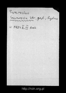 Stary Szwarocin . Files of Gostynin district in the Middle Ages. Files of Historico-Geographical Dictionary of Masovia in the Middle Ages