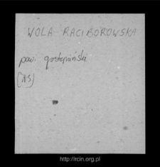 Wola Raciborowska. Files of Gostynin district in the Middle Ages. Files of Historico-Geographical Dictionary of Masovia in the Middle Ages