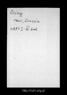 Osiny. Files of Rawa Mazowiecka district in the Middle Ages. Files of Historico-Geographical Dictionary of Masovia in the Middle Ages