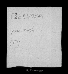 Czerwonka. Files of Rawa Mazowiecka district in the Middle Ages. Files of Historico-Geographical Dictionary of Masovia in the Middle Ages