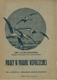 Polacy w Paranie wsp&oacute;łczesnej : (obrazy kraju i ludzi)