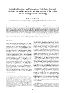 Methodical Concepts and Assumptions Underlying ResearchMethods for Studies on the Erratic Raw Material of the Polish Lowland. Geology versus Archaeology
