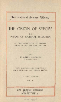 The origin of species by means of natural selection, or, The preservation of favored races in the struggle for life. Vol. 2