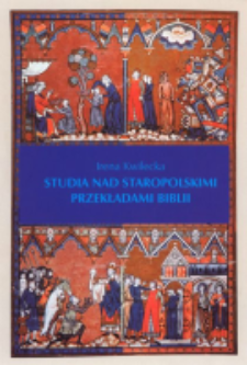 Studia nad staropolskimi przekładami Biblii