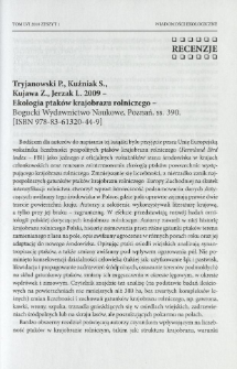 Tryjanowski P., Kuźniak S., Kujawa Z., Jerzak L. 2009 - Ekologia ptak&oacute;w krajobrazu rolniczego - Bogucki Wydawnictwo Naukowe, Poznań, s. 390. [ISBN 978-83-61320-44-9]