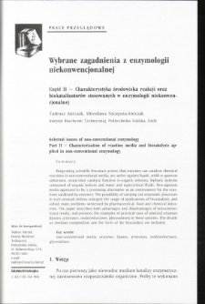 Selected issues of non-conventional enzymology Part II - Characterization of reaction media and biocatalysts applied in non-conventional enzymology