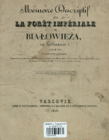M&eacute;moire descriptif sur la for&ecirc;t imp&eacute;riale de Białowieża en Lituanie