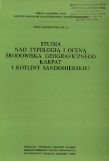 Studia nad typologią i oceną środowiska geograficznego Karpat i Kotliny Sandomierskiej : opracowanie zbiorowe = Issledovani&acirc; po tipologii i ocenke geografičeskoj sredy Karpat i Sandomirskoj kotloviny = Studies in the typology and geographic environment evaluation of the Carpathians and the Sandomierz Basin