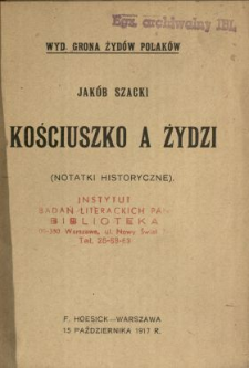 Kościuszko a Żydzi : (notatki historyczne)