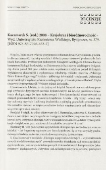 Kaczmarek S. (red.) 2008 - Krajobraz i bior&oacute;żnorodność - Wyd. Uniwersytetu Kazimierza Wielkiego, Bydgoszcz, ss. 379. [ISBN 978-83-7096-652-2]