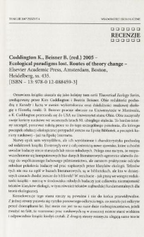 Cuddington K., Beisner B. (red.) 2005 - Ecological paradigms lost. Routes of theory change - Elsecier Academic Press, Amsterdam, Boston, Heidelberg, ss. 435. [ISBN - 13: 978-0 12-088459-3]