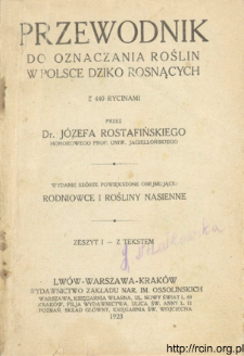 Przewodnik do oznaczania roślin w Polsce dziko rosnących. Z. 1-2