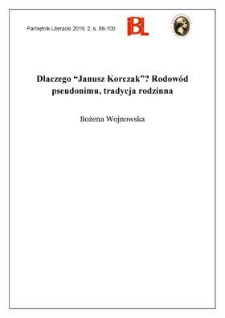 Dlaczego „Janusz Korczak”?. Rodowód pseudonimu, tradycja rodzinna