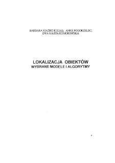 Lokalizacja obiekt&oacute;w.Wybrane modele i algorytmy