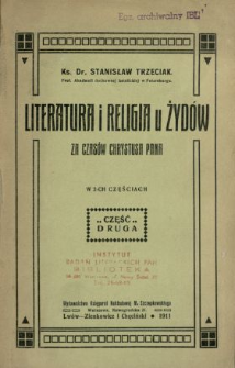 Literatura i religia u Żydów za czasów Chrystusa Pana : w dwóch częściach. Cz. 2