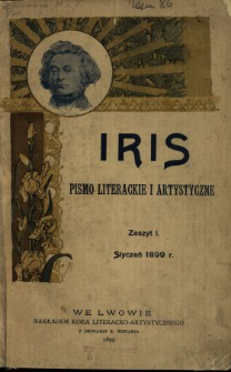Iris : pismo literackie i artystyczne : organ Koła Literacko-Artystycznego we Lwowie