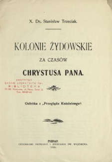 Kolonie żydowskie za czas&oacute;w Chrystusa Pana