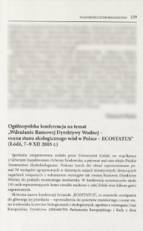 Ogólnopolska konferencja na temat "Wdrażanie Ramowej Dyrektywy Wodnej - ocena stanu ekologicznego wód w Polsce - ECOSTATUS" (Łódź, 7-9 XII 2005 r.)