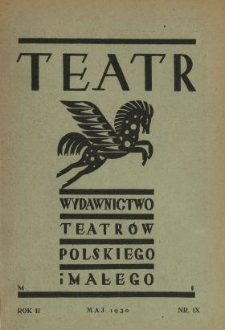 Teatr : wydawnictwo Teatru Polskiego 1929/1930 N.9