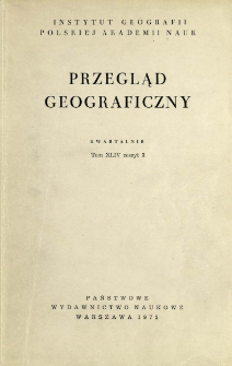 Przegląd Geograficzny T. 44 z. 3 (1972)