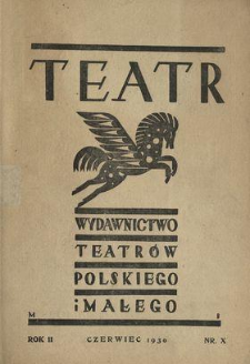 Teatr : wydawnictwo Teatru Polskiego 1929/1930 N.10