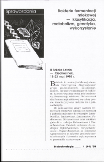 Bakterie fermentacji mlekowej&mdash; klasyfikacja, metaboiizm, genetyka, wykorzystanie