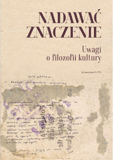 Nadawać znaczenie : uwagi o filozofii kultury. Strony tytułowe