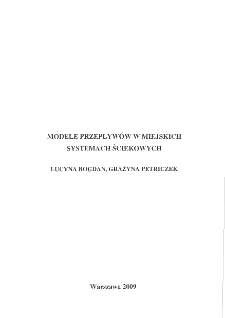 Modele przepływ&oacute;w w miejskich systemach ściekowych