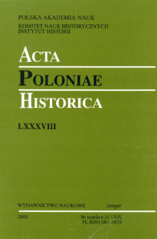Acta Poloniae Historica T. 88 (2003), Abstracts
