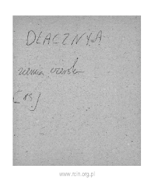 Dlaczyna. Files of Czersk district in the Middle Ages. Files of Historico-Geographical Dictionary of Masovia in the Middle Ages